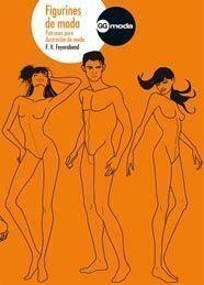 FIGURINES DE MODA : PATRONES PARA ILUSTRACION DE MODA | 9788425222139 | FEYERABEND, F.V. | Llibreria Aqualata | Comprar libros en catalán y castellano online | Comprar libros Igualada