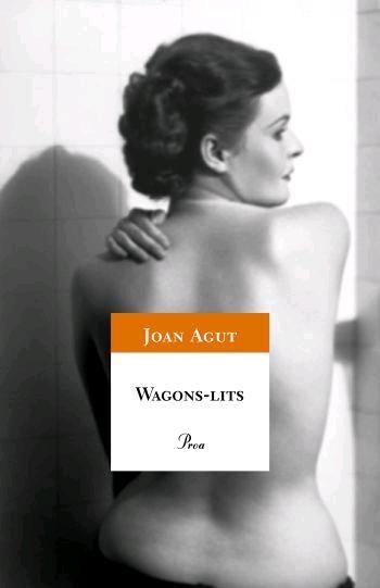 WAGONS-LITS (A TOT VENT 463) | 9788484379867 | AGUT, JOAN | Llibreria Aqualata | Comprar libros en catalán y castellano online | Comprar libros Igualada