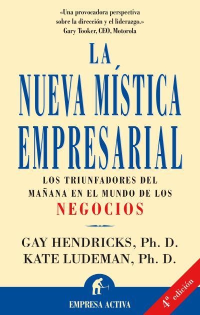 NUEVA MISTICA EMPRESARIAL, LA (EMPRES XXI) | 9788479533649 | HENDRICKS, GAY | Llibreria Aqualata | Comprar libros en catalán y castellano online | Comprar libros Igualada