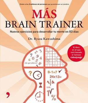 MAS BRAIN TRAINER | 9788484606673 | KAWASHIMA, RYUTA | Llibreria Aqualata | Comprar llibres en català i castellà online | Comprar llibres Igualada