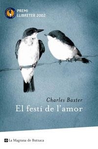 FESTÍ DE L´AMOR, EL (BUTXACA MAGRANA) | 9788485351688 | BAXTER, CHARLES | Llibreria Aqualata | Comprar libros en catalán y castellano online | Comprar libros Igualada