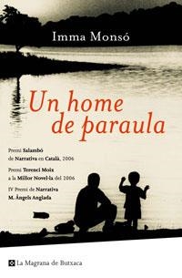 UN HOME DE PARAULA (MAGRANA BUTXACA) | 9788489662094 | MONSÓ, IMMA | Llibreria Aqualata | Comprar libros en catalán y castellano online | Comprar libros Igualada