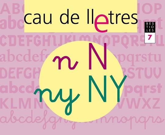CAU DE LLETRES 7 BESTIOLES - LECTOESCRIPTURA | 9788421834886 | GASSO, ANNA | Llibreria Aqualata | Comprar llibres en català i castellà online | Comprar llibres Igualada