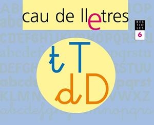 CAU DE LLETRES 6 BESTIOLES - LECTOESCRIPTURA | 9788421833728 | GASSO, ANNA | Llibreria Aqualata | Comprar libros en catalán y castellano online | Comprar libros Igualada