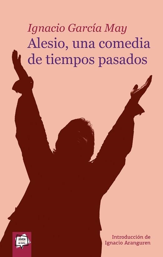 ALESIO UNA COMEDIA DE TIEMPOS PASADOS (TEATRO DE PAPEL 1) | 9788498450293 | GARCÍA MAY, IGNACIO | Llibreria Aqualata | Comprar libros en catalán y castellano online | Comprar libros Igualada