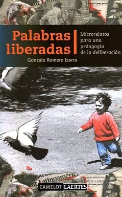 PALABRAS LIBERADAS (CAMELOT 12) | 9788475846019 | ROMERO IZARRA, GONZALO | Llibreria Aqualata | Comprar libros en catalán y castellano online | Comprar libros Igualada