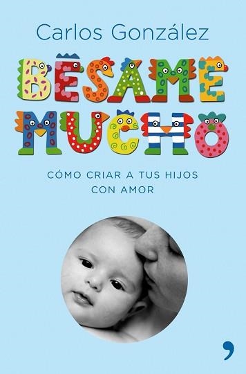 BESAME MUCHO (EDICIÓN REGALO) | 9788484606697 | GONZALEZ, CARLOS | Llibreria Aqualata | Comprar libros en catalán y castellano online | Comprar libros Igualada