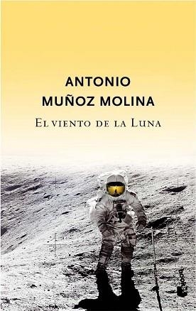 VIENTO DE LA LUNA, EL (BOOKET TAPA DURA) | 9788432217791 | MUÑOZ MOLINA, ANTONIO | Llibreria Aqualata | Comprar llibres en català i castellà online | Comprar llibres Igualada