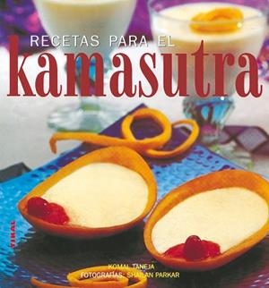 RECETAS PARA EL KAMASUTRA (TIKAL) | 9788430559619 | TANEJA, KOMAL/ PARKAR, SHAILAN | Llibreria Aqualata | Comprar llibres en català i castellà online | Comprar llibres Igualada