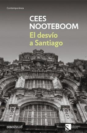 DESVIA A SANTIAGO, EL (CONTEMPORANEA 613/) | 9788483464618 | NOOTEBOOM, CEES | Llibreria Aqualata | Comprar libros en catalán y castellano online | Comprar libros Igualada
