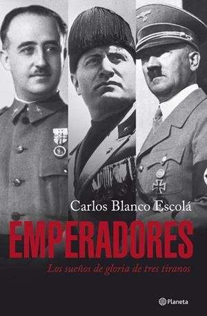EMPERADORES | 9788408075165 | BLANCO ESCOLA, CARLOS | Llibreria Aqualata | Comprar llibres en català i castellà online | Comprar llibres Igualada