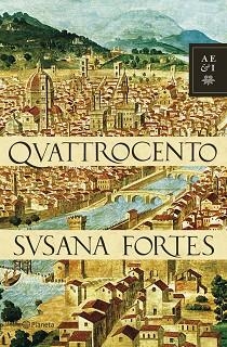 QUATTROCENTO (AEI) | 9788408074281 | FORTES, SUSANA | Llibreria Aqualata | Comprar libros en catalán y castellano online | Comprar libros Igualada
