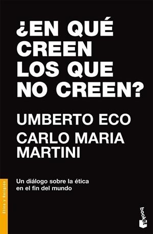 EN QUE CREEN LOS QUE NO CREEN ? (BOOKET 3075) | 9788484605270 | ECO, UMBERTO / MARTINI, CARLO MARIA | Llibreria Aqualata | Comprar libros en catalán y castellano online | Comprar libros Igualada