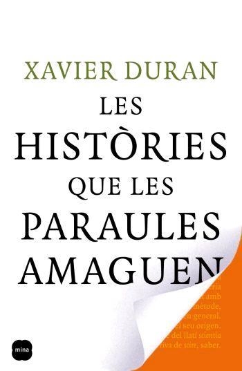 HISTÒRIES QUE LES PARAULES AMAGUEN, LES | 9788496499720 | DURAN, XAVIER | Llibreria Aqualata | Comprar libros en catalán y castellano online | Comprar libros Igualada