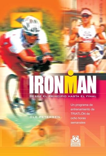 IRONMAN. DESDE EL PRINCIPIO HASTA EL FINAL | 9788480199339 | PETERSEN, OLE | Llibreria Aqualata | Comprar llibres en català i castellà online | Comprar llibres Igualada