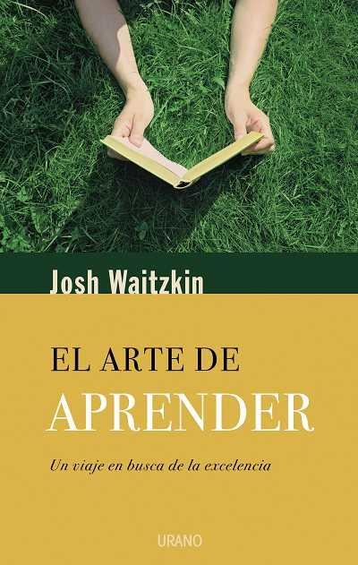 ARTE DE APRENDER, EL | 9788479536510 | WAITZKIN, JOSH | Llibreria Aqualata | Comprar llibres en català i castellà online | Comprar llibres Igualada