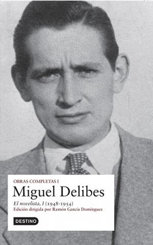 OBRA COMPLETA, EL NOVELISTA 1. | 9788423339976 | DELIBES, MIGUEL | Llibreria Aqualata | Comprar llibres en català i castellà online | Comprar llibres Igualada