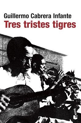 TRES TRISTES TIGRES (BOOKET 2107) | 9788432217807 | CABRERA INFANTE, GUILLERMO | Llibreria Aqualata | Comprar llibres en català i castellà online | Comprar llibres Igualada