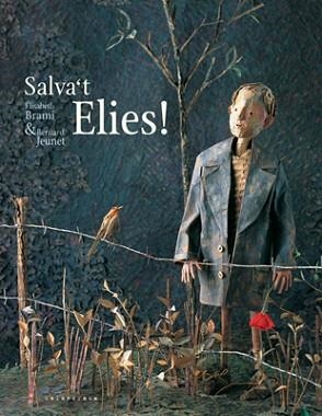 SALVA'T ELIES! | 9788484646075 | BRAMI, ELISABETH (1952- ) | Llibreria Aqualata | Comprar libros en catalán y castellano online | Comprar libros Igualada
