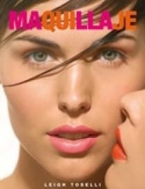 MAQUILLAJE, EL | 9788466630474 | TOSELLI, LAIGH | Llibreria Aqualata | Comprar libros en catalán y castellano online | Comprar libros Igualada