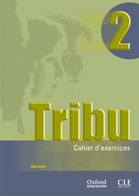 TRIBU 2 CAHIER D'EXERCICES + CD AUDIO | 9788467312904 | Llibreria Aqualata | Comprar libros en catalán y castellano online | Comprar libros Igualada