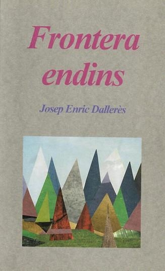 FRONTERA ENDINS (ANEM 1) | 9789992016541 | DALLERES, JOSEP ENRIC | Llibreria Aqualata | Comprar libros en catalán y castellano online | Comprar libros Igualada