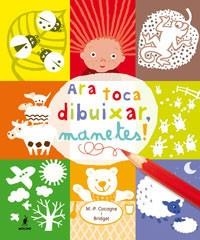 ARA TOCA DIBUIXAR MANETES! | 9788479012410 | COCAGNE | Llibreria Aqualata | Comprar llibres en català i castellà online | Comprar llibres Igualada