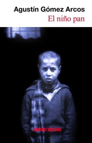 NIÑO PAN, EL | 9788493518523 | GOMEZ ARCOS, AGUSTIN | Llibreria Aqualata | Comprar libros en catalán y castellano online | Comprar libros Igualada