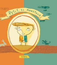 PETIT EL MONSTRUO | 9788478716654 | ISOL | Llibreria Aqualata | Comprar libros en catalán y castellano online | Comprar libros Igualada