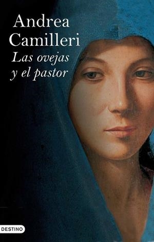 OVEJAS Y EL PASTOR, LAS (ANCORA Y DELFIN 1105) | 9788423339785 | CAMILLERI, ANDREA | Llibreria Aqualata | Comprar libros en catalán y castellano online | Comprar libros Igualada