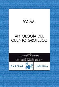 ANTOLOGIA DEL CUENTO GROTESCO (AUSTRAL 614) | 9788467026191 | RODRIGUEZ GUERRERO, SANTIAGO | Llibreria Aqualata | Comprar libros en catalán y castellano online | Comprar libros Igualada