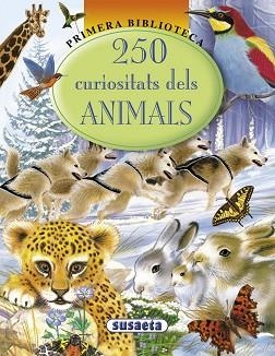 250 CURIOSITATS DELS ANIMALS (PRIMERA BIBLIOTECA) | 9788430555932 | Llibreria Aqualata | Comprar llibres en català i castellà online | Comprar llibres Igualada