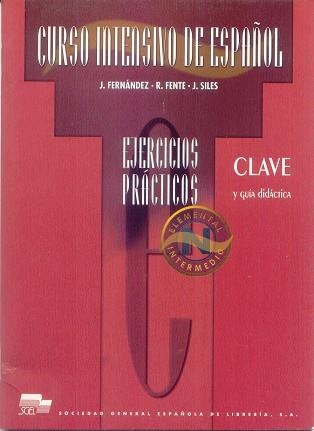 CURSO INTENSIVO DE ESPAÑOL ELEM.-INTER. CLAVE EJERCICIOS PRA | 9788471437532 | FERNANDEZ, J | Llibreria Aqualata | Comprar libros en catalán y castellano online | Comprar libros Igualada