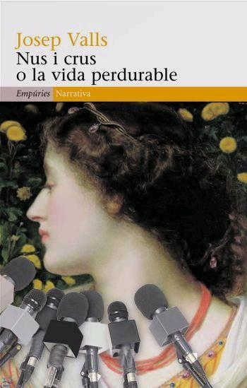 NUS I CRUS (NARRATIVA 309) | 9788497872720 | VALLS, JOSEP | Llibreria Aqualata | Comprar llibres en català i castellà online | Comprar llibres Igualada