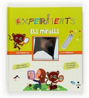 MIRALLS, ELS (EXPERIMENTS) | 9788466118019 | GRINBERG, DELPHINE | Llibreria Aqualata | Comprar llibres en català i castellà online | Comprar llibres Igualada