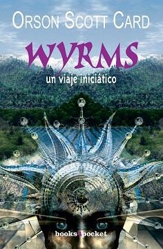 WYRMS. UN VIAJE INICIATICO (FANTASY 43) | 9788496829442 | SCOTT CARD, ORSON | Llibreria Aqualata | Comprar libros en catalán y castellano online | Comprar libros Igualada
