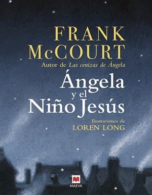 ANGELA Y EL NIÑO JESUS | 9788496748293 | MCCOURT, FRANK | Llibreria Aqualata | Comprar libros en catalán y castellano online | Comprar libros Igualada