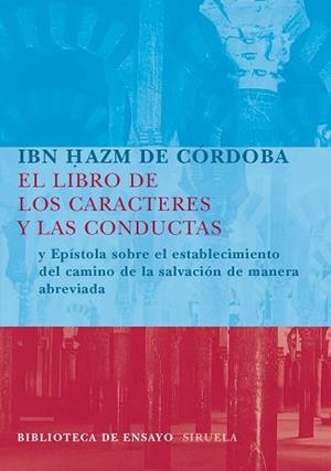LIBRO DE LOS CARACTERES Y LAS CONDUCTAS (BIBLIOTECA DE ENSA | 9788498411300 | HAZM DE CORDOBA, IBN | Llibreria Aqualata | Comprar llibres en català i castellà online | Comprar llibres Igualada