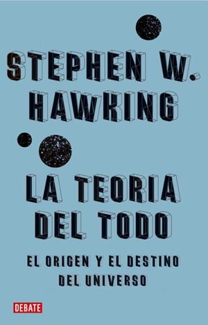 TEORIA DEL TODO, LA (CIENCIA) | 9788483067529 | HAWKING, STEPHEN W. | Llibreria Aqualata | Comprar libros en catalán y castellano online | Comprar libros Igualada