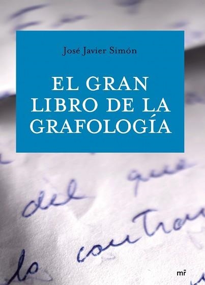 GRAN LIBRO DE LA GRAFOLOGIA, EL | 9788427034020 | SIMON, JOSE JAVIER | Llibreria Aqualata | Comprar libros en catalán y castellano online | Comprar libros Igualada