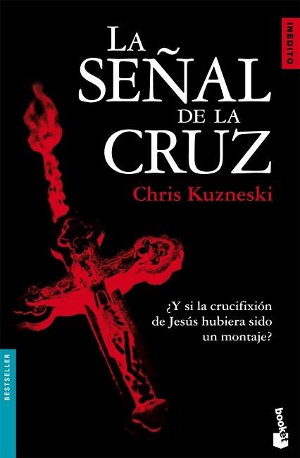 SEÑAL DE LA CRUZ, LA (BOOKET 1076) | 9788408074939 | KUZNESKI, CHRIS | Llibreria Aqualata | Comprar llibres en català i castellà online | Comprar llibres Igualada