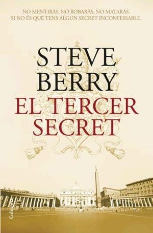 TERCER SECRET, EL | 9788466408820 | BERRY, STEVE | Llibreria Aqualata | Comprar llibres en català i castellà online | Comprar llibres Igualada