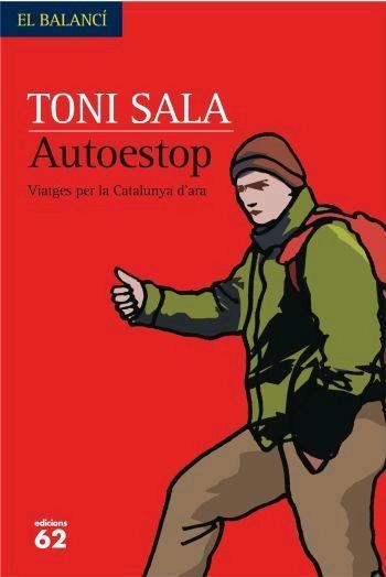 AUTOESTOP (EL BALANCI 573) | 9788429760477 | SALA, TONI | Llibreria Aqualata | Comprar libros en catalán y castellano online | Comprar libros Igualada