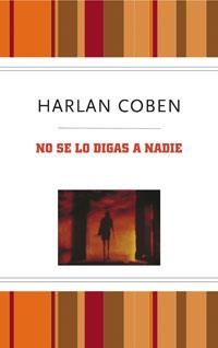 NO SE LO DIGAS A NADIE  ( + DEDOLECTOR ) | 9788489662681 | COBEN, HARLAN | Llibreria Aqualata | Comprar libros en catalán y castellano online | Comprar libros Igualada