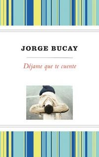 DEJAME QUE TE CUENTE ( + DEDOLECTOR ) | 9788489662728 | BUCAY, JORGE | Llibreria Aqualata | Comprar libros en catalán y castellano online | Comprar libros Igualada