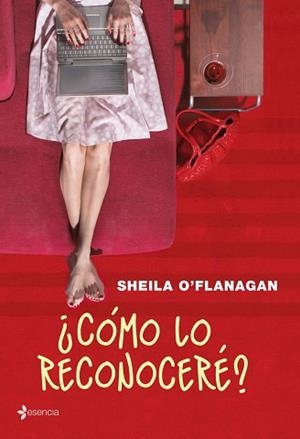 COMO LO RECONOCERE? (ESENCIA) | 9788408074960 | O'FLANAGAN, SHEILA | Llibreria Aqualata | Comprar libros en catalán y castellano online | Comprar libros Igualada