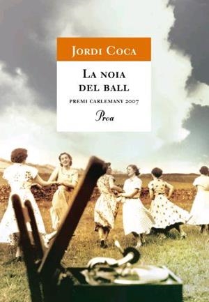 NOIA DEL BALL, LA (A TOT VENT 470) | 9788484370307 | COCA, JORDI | Llibreria Aqualata | Comprar llibres en català i castellà online | Comprar llibres Igualada