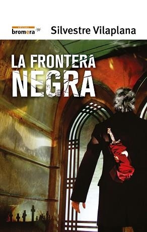 FRONTERA NEGRA, LA (ESPURNA 83) | 9788498241648 | VILAPLANA, SILVESTRE | Llibreria Aqualata | Comprar llibres en català i castellà online | Comprar llibres Igualada