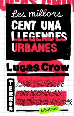 MILLORS CENT UNA LLEGENDES URBANES, LES | 9788496863330 | CROW, LUCAS | Llibreria Aqualata | Comprar libros en catalán y castellano online | Comprar libros Igualada