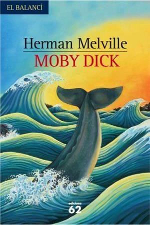 MOBY DICK (EL BALANCI 574) | 9788429759563 | MELVILLE, HERMAN | Llibreria Aqualata | Comprar llibres en català i castellà online | Comprar llibres Igualada